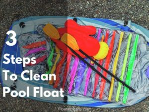 Clean Your Pool Floats Like A Pro in 3 Simple Steps