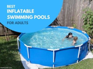 7 Best Inflatable Pool Swimming Pools For Adults!